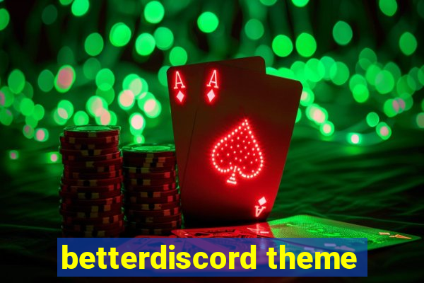 betterdiscord theme